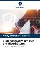 Bildungsprogramm zur Unfallverhtung 1