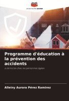 bokomslag Programme d'ducation  la prvention des accidents