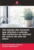 bokomslag Um estudo dos factores que afectam a adeso das mulheres ao rastreio do cancro do colo do tero