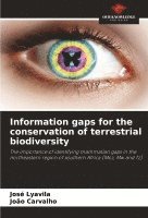 Information gaps for the conservation of terrestrial biodiversity 1