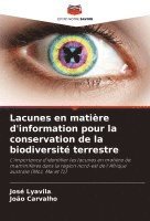 bokomslag Lacunes en matire d'information pour la conservation de la biodiversit terrestre