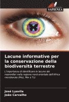 bokomslag Lacune informative per la conservazione della biodiversit terrestre