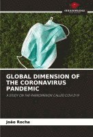 Global Dimension of the Coronavirus Pandemic 1