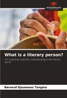What is a literary person?