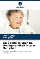 bokomslag Ein berblick ber die Mundgesundheit lterer Menschen