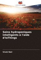 bokomslag Soins hydroponiques intelligents  l'aide d'IoThings