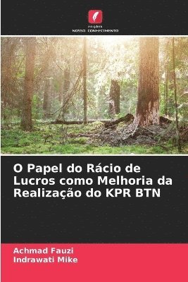 bokomslag O Papel do Rcio de Lucros como Melhoria da Realizao do KPR BTN