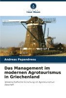 bokomslag Das Management im modernen Agrotourismus in Griechenland