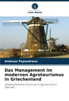 Management im modernen Agrotourismus in Griechenland