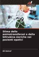 Stima delle aminotransferasi e della bilirubina sieriche nei pazienti epatici 1