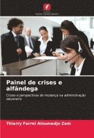 bokomslag Painel de crises e alfândega