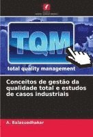 bokomslag Conceitos de gestão da qualidade total e estudos de casos industriais