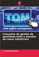 bokomslag Conceitos de gesto da qualidade total e estudos de casos industriais