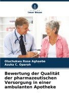 bokomslag Bewertung der Qualitt der pharmazeutischen Versorgung in einer ambulanten Apotheke