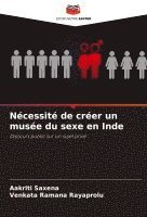 bokomslag Nécessité de créer un musée du sexe en Inde