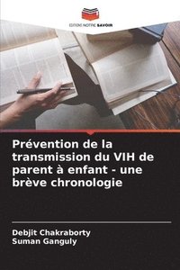 bokomslag Prvention de la transmission du VIH de parent  enfant - une brve chronologie