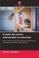 bokomslag O papel das partes interessadas na educao