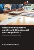 bokomslag Relazioni di lavoro e condizioni di lavoro nel settore pubblico