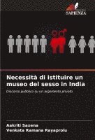 Aakriti Saxena, Venkata Ramana Rayaprolu - Necessità di istituire un museo del sesso in India, Häftad