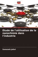 tude de l'utilisation de la nanochimie dans l'industrie 1