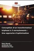 Raju Basak, Arabinda Das, Debabrata Roy - Conception d'un transformateur triphasé à 3 enroulements, Häftad