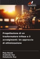 Raju Basak, Arabinda Das, Debabrata Roy - Progettazione di un trasformatore trifase a 3 avvolgimenti, Häftad