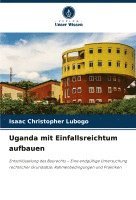 bokomslag Uganda mit Einfallsreichtum aufbauen