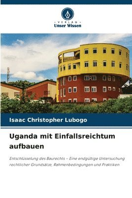 Uganda mit Einfallsreichtum aufbauen 1