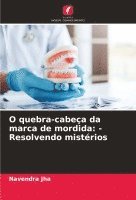 O quebra-cabea da marca de mordida 1