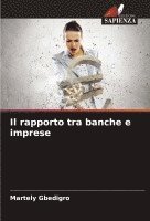 bokomslag Il rapporto tra banche e imprese