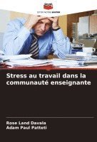 Stress au travail dans la communauté enseignante