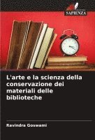 bokomslag L'arte e la scienza della conservazione dei materiali delle biblioteche