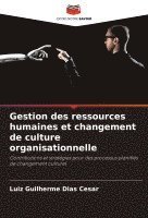 bokomslag Gestion des ressources humaines et changement de culture organisationnelle