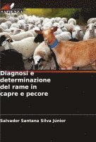 bokomslag Diagnosi e determinazione del rame in capre e pecore