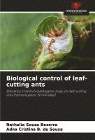 bokomslag Biological control of leaf-cutting ants