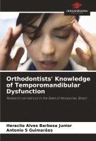 bokomslag Orthodontists' Knowledge of Temporomandibular Dysfunction