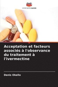 bokomslag Acceptation et facteurs associs  l'observance du traitement  l'ivermectine