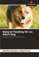 Natural Feeding for an Adult Dog 1