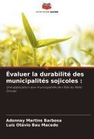 valuer la durabilit des municipalits sojicoles 1