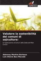 bokomslag Valutare la sostenibilit dei comuni di sojicultura