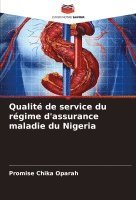 bokomslag Qualit de service du rgime d'assurance maladie du Nigeria