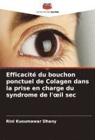 bokomslag Efficacit du bouchon ponctuel de Colagen dans la prise en charge du syndrome de l'oeil sec