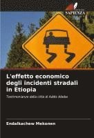 bokomslag L'effetto economico degli incidenti stradali in Etiopia