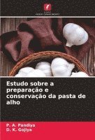 bokomslag Estudo sobre a preparao e conservao da pasta de alho