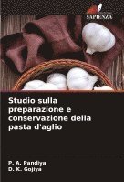 bokomslag Studio sulla preparazione e conservazione della pasta d'aglio