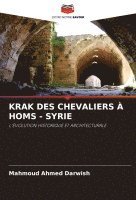 Krak Des Chevaliers  Homs - Syrie 1