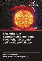 Vitamina D e polimorfismo del gene VDR nella sindrome dell'ovaio policistico