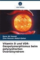 bokomslag Vitamin D und VDR-Genpolymorphismus beim polyzystischen Ovarialsyndrom