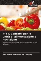 bokomslag P + L Concetti per le unit di alimentazione e nutrizione