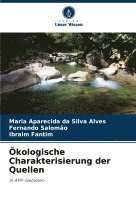 kologische Charakterisierung der Quellen 1